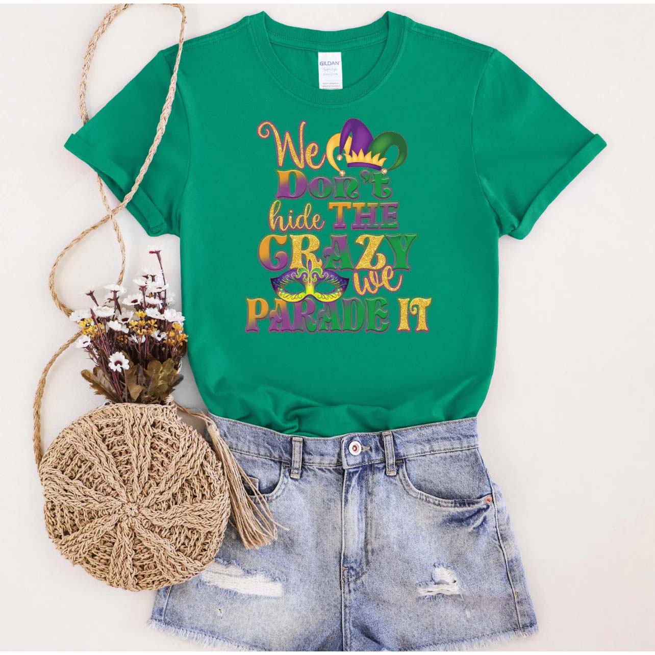 We Don't Hide the Crazy-Mardi Gras Tee Shirt